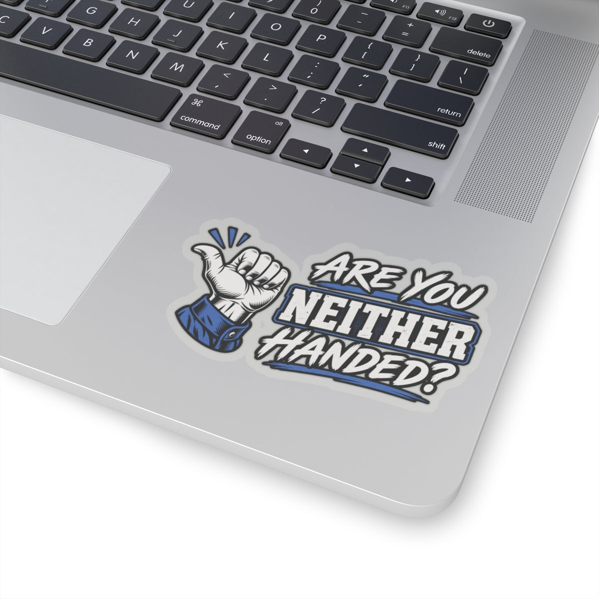“Are You Neither Handed?” Sticker, Funny Hardhat Stickers