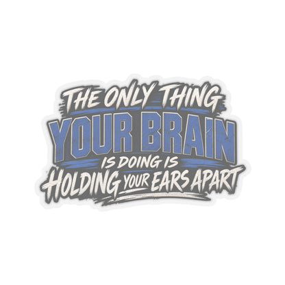 “Holding Your Ears Apart” Sticker, Funny Hardhat Stickers