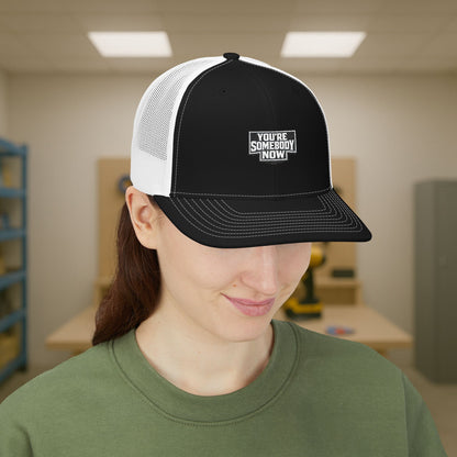 “You’re Somebody Now” Hat, Motivational Work Ethic Hat