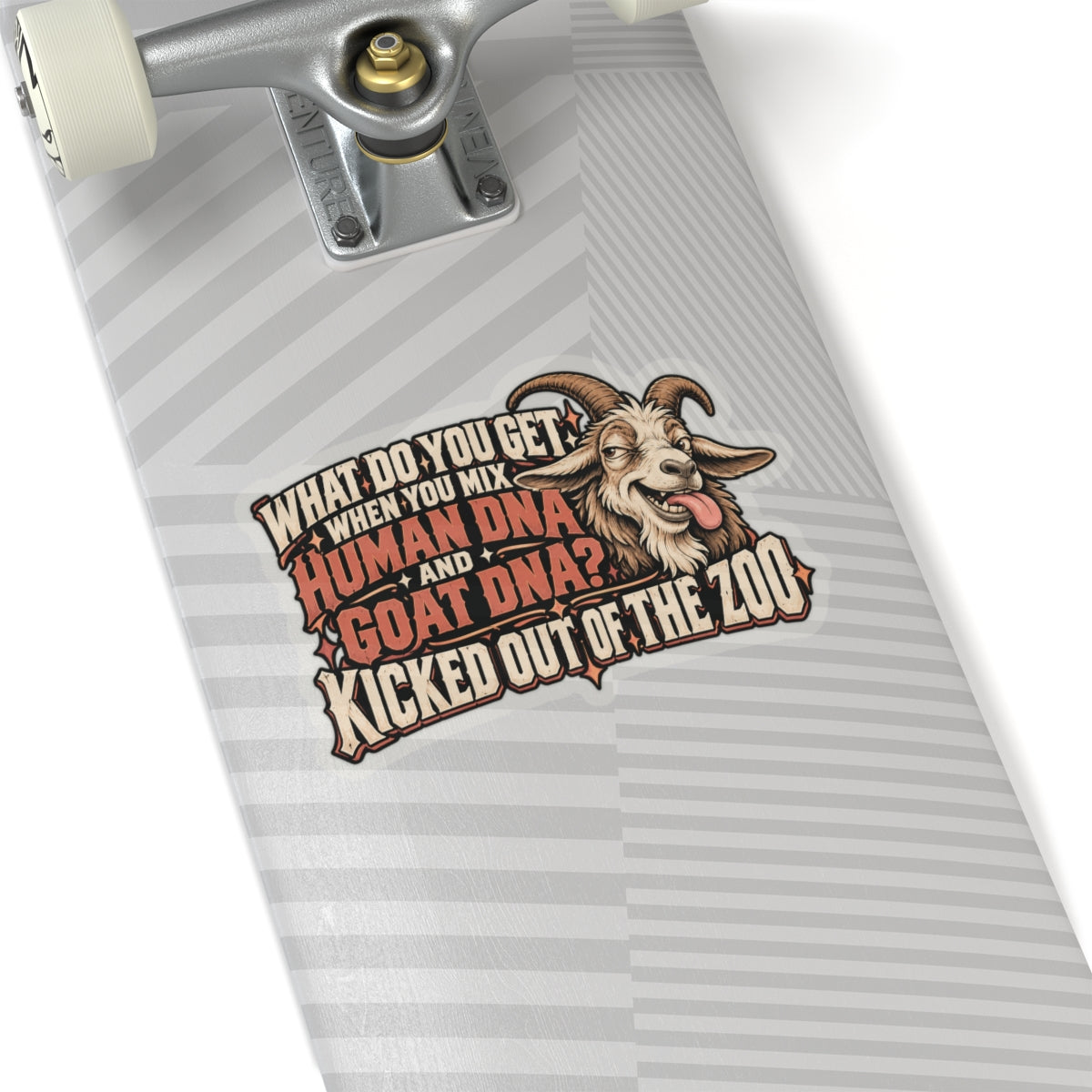What Do You Get When You Mix Human DNA and Goat DNA? Kicked Out of the Zoo, Trades Men’s Sticker