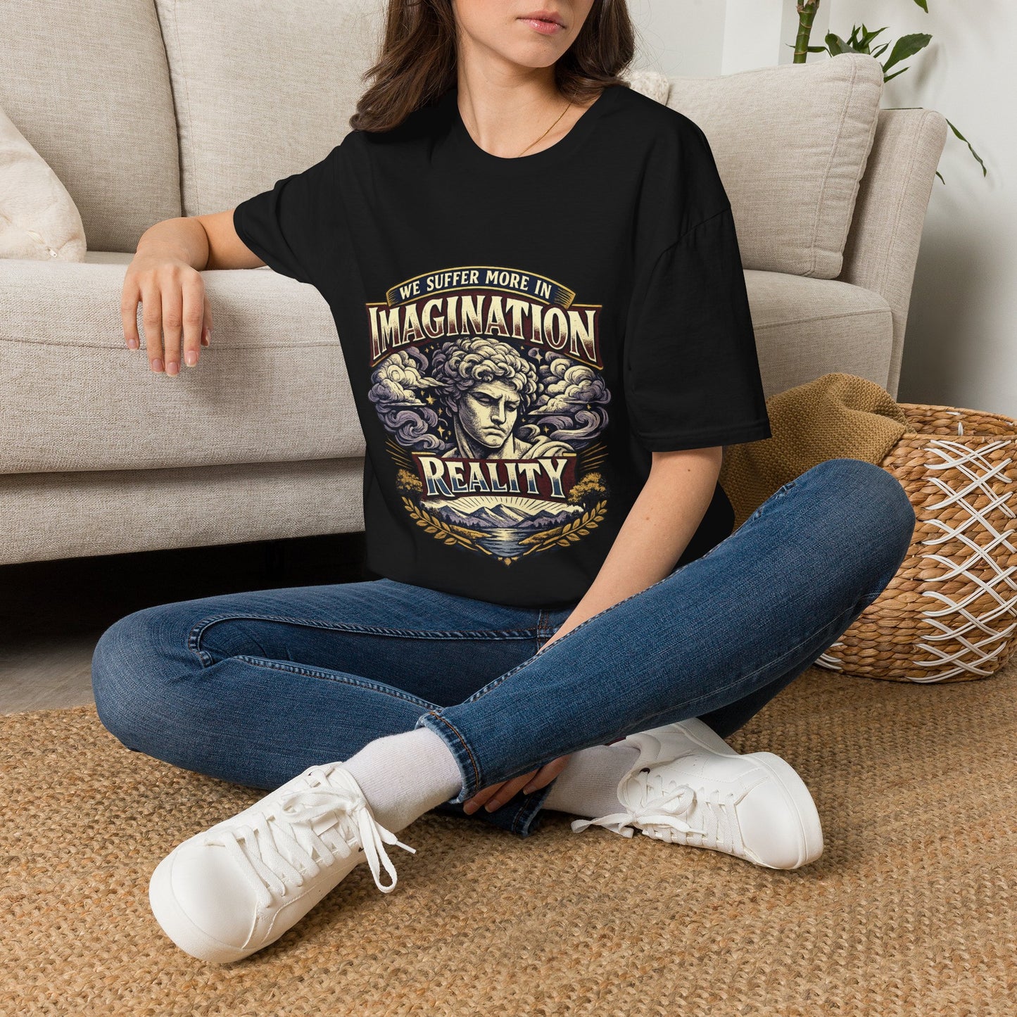 “We Suffer More In Imagination” T-Shirt, Stoic Mindset motivational t-shirt