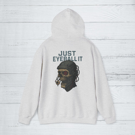 'Just Eyeball It' Hoodie, Funny Sweater