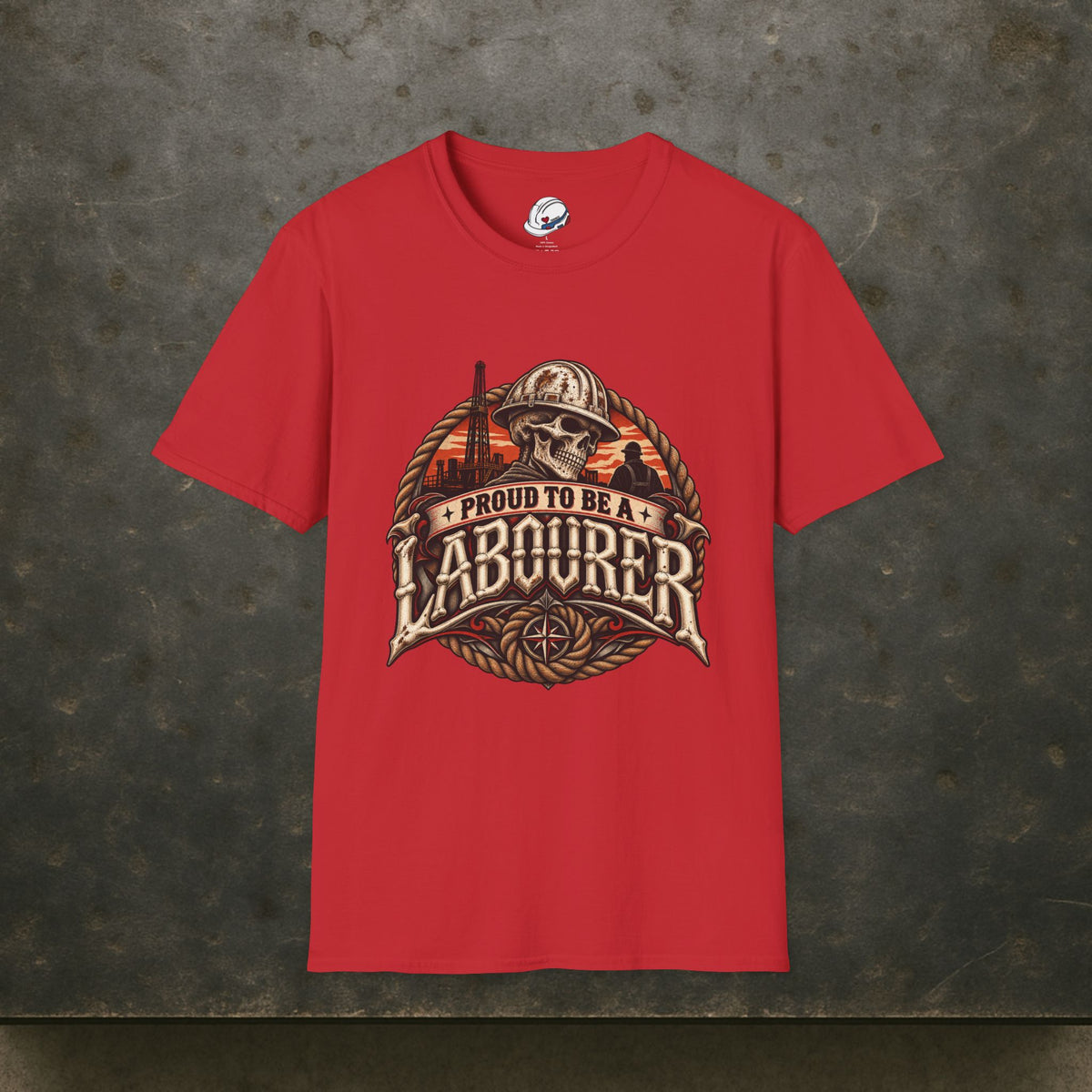 Proud to Be a Labourer Skull Hardhat Oilfield T-Shirt