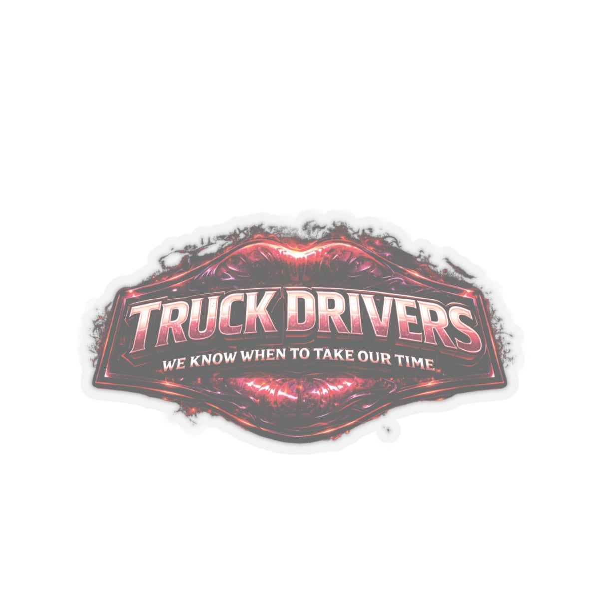 Truck Drivers We Know When to Take Our Time Sticker, Trucker Hardhat Stickers