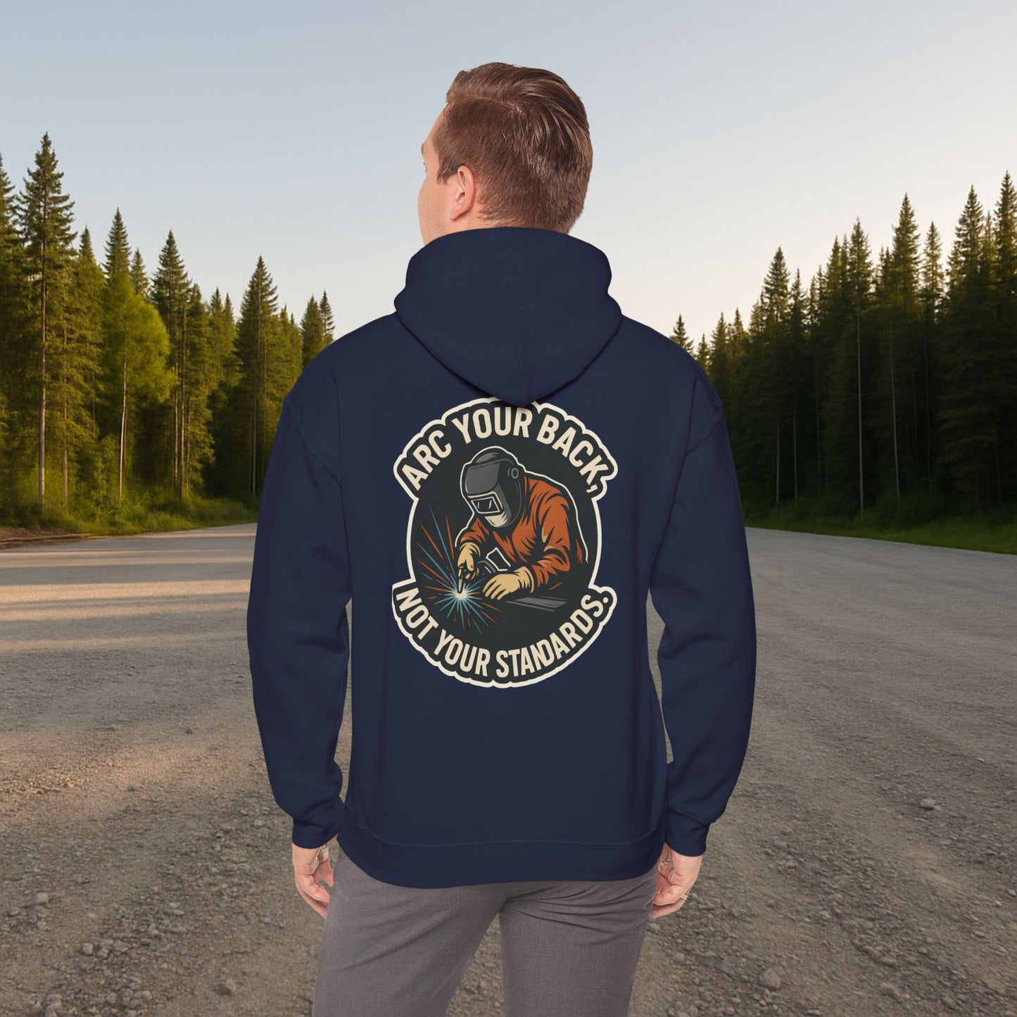 'Arc Your Back, Not Your Standards' Hoodie, Funny Sweater