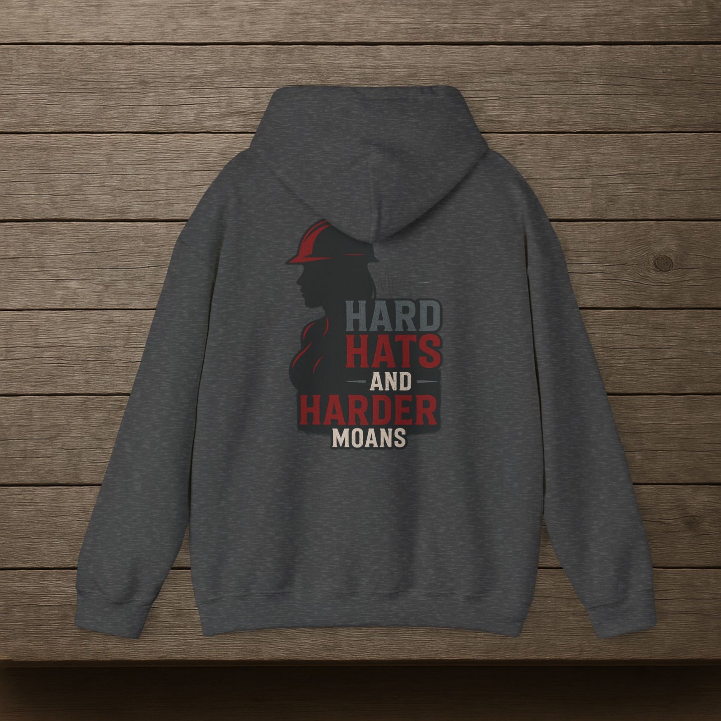 'Hard Hats and Harder Moans' Hoodie, Funny Sweater