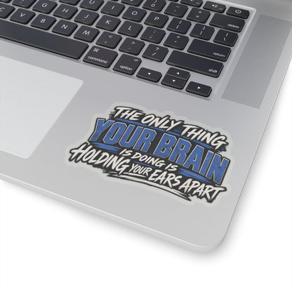 “Holding Your Ears Apart” Sticker, Funny Hardhat Stickers
