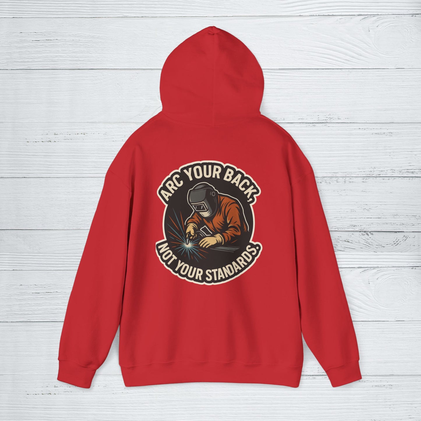 'Arc Your Back, Not Your Standards' Hoodie, Funny Sweater