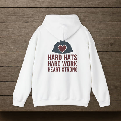 'Hard Hats, Hard Work, Heart Strong' Hoodie, Motivational Sweater