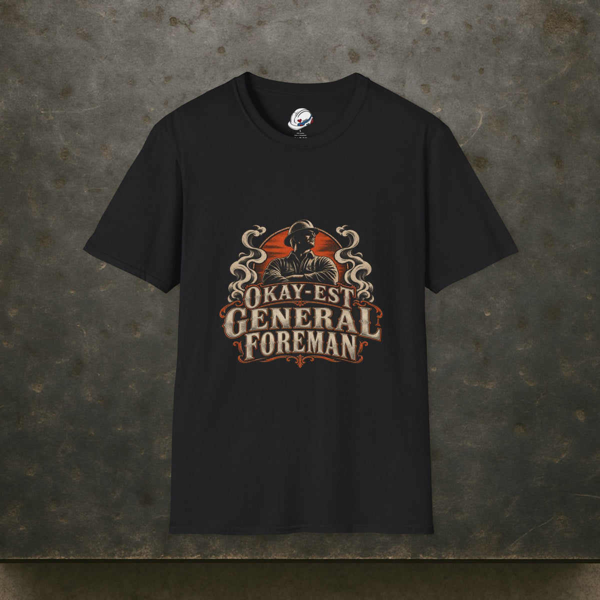 Okay-est General Foreman Hardhat Worker Vintage Badge Men’s T-Shirt