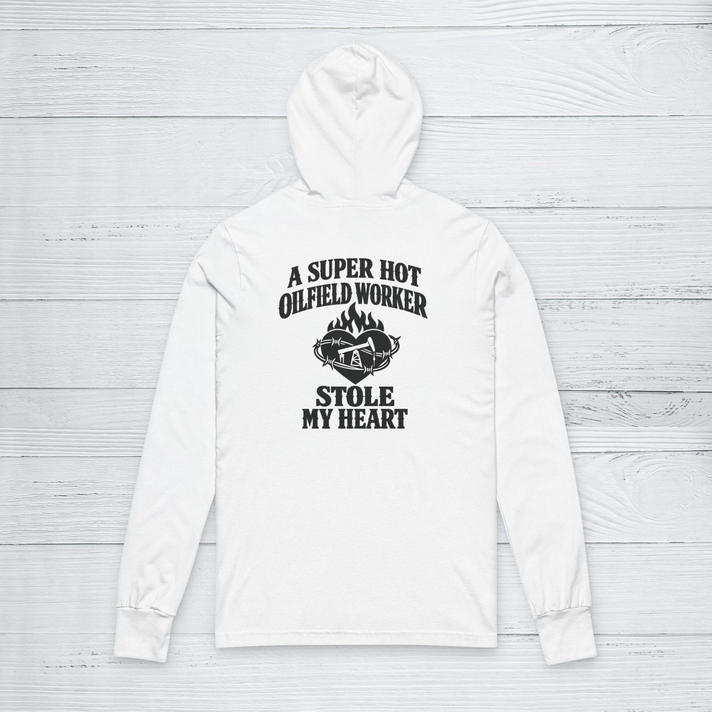 “A Super Hot Oilfield Worker Stole My Heart” Sweater, Trades Spouse Hoodie