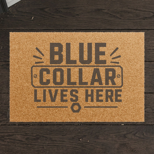 "Blue Collar Lives Here" Doormat, Toughneck Funny Trades Door Mat