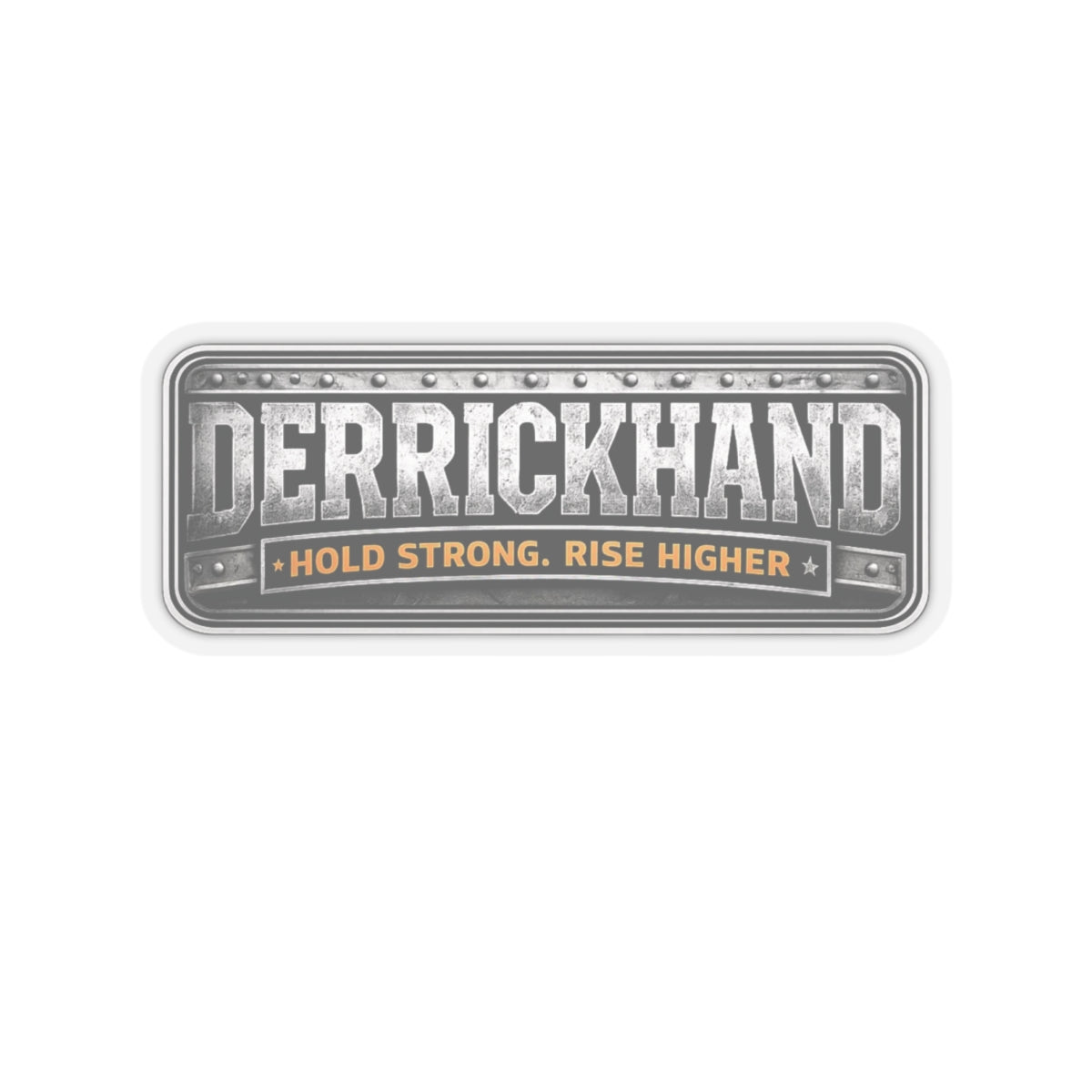 Derrickhand Hold Strong Rise Higher Sticker, Derrick Hand Hardhat Stickers