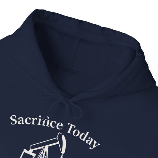 'Sacrifice Today, Provide Tomorrow' Men's Hoodie, Motivational Sweater