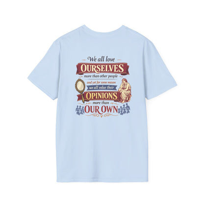 “We All Love Ourselves” T-Shirt, Independent Thinker motivational t-shirt