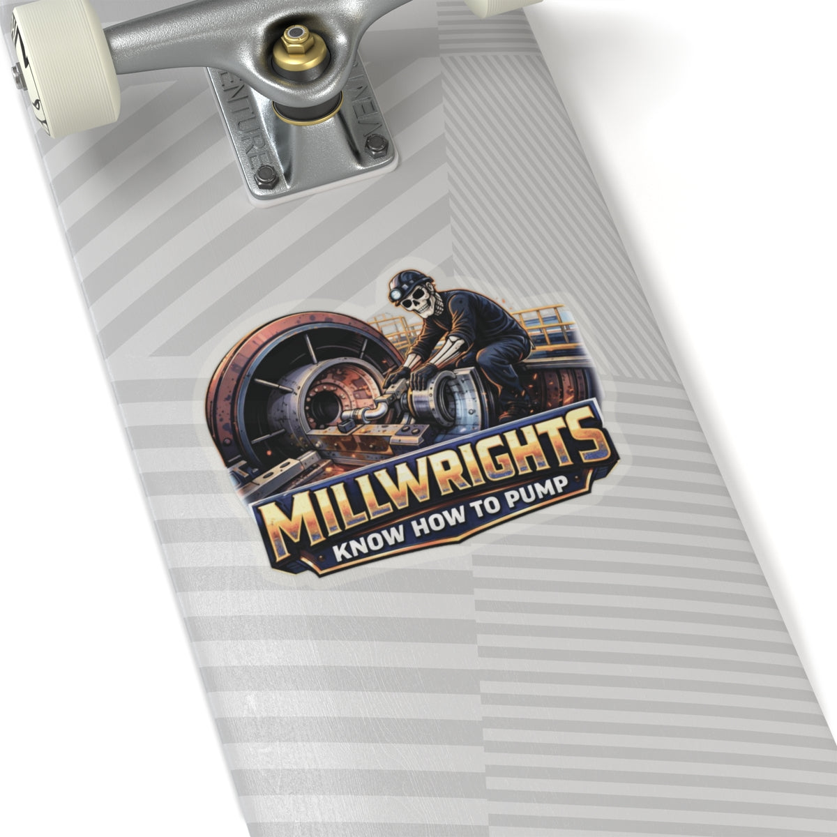 Millwrights Know How to Pump Sticker, Millwright Hardhat Stickers