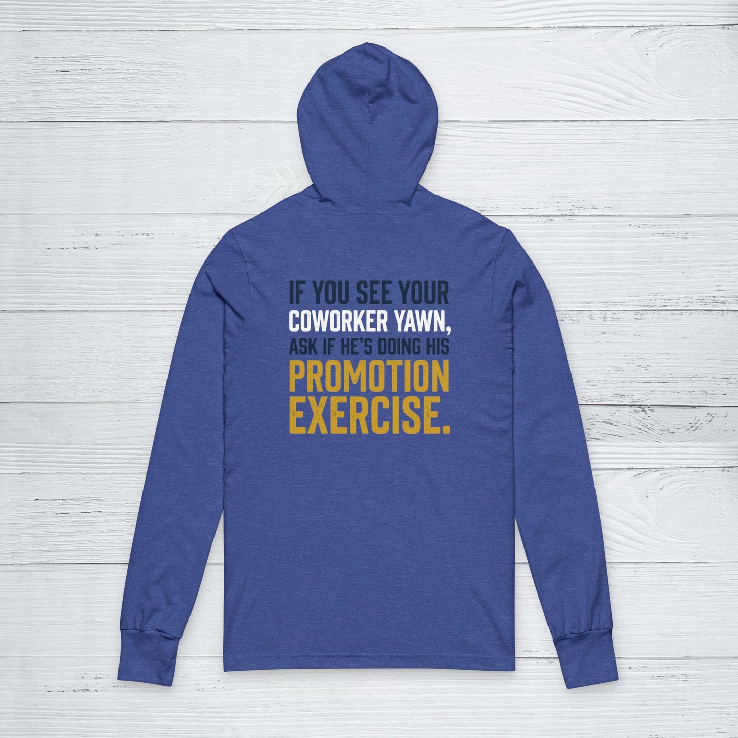 ‘Ask About Promotion Exercise’ Sweater, Workplace Humor Funny Hoodie