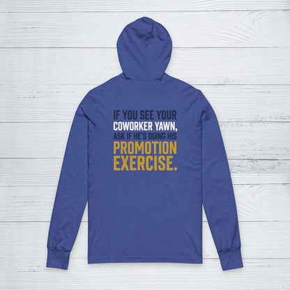 ‘Ask About Promotion Exercise’ Sweater, Workplace Humor Funny Hoodie