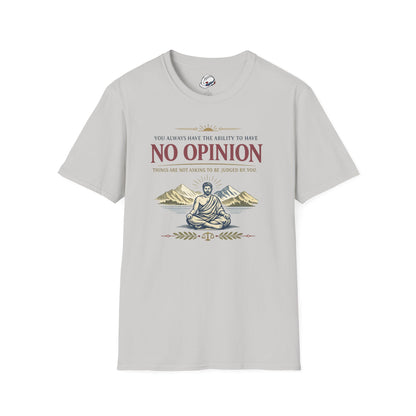 "Ability To Have No Opinion” T-Shirt, Stoic Observer motivational t-shirt