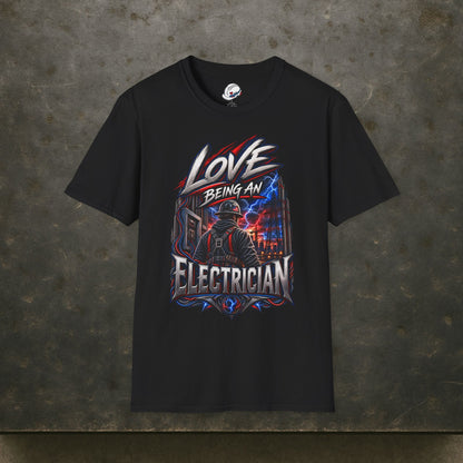 Love Being An Electrician T-Shirt, Electrical Trades Work Shirt