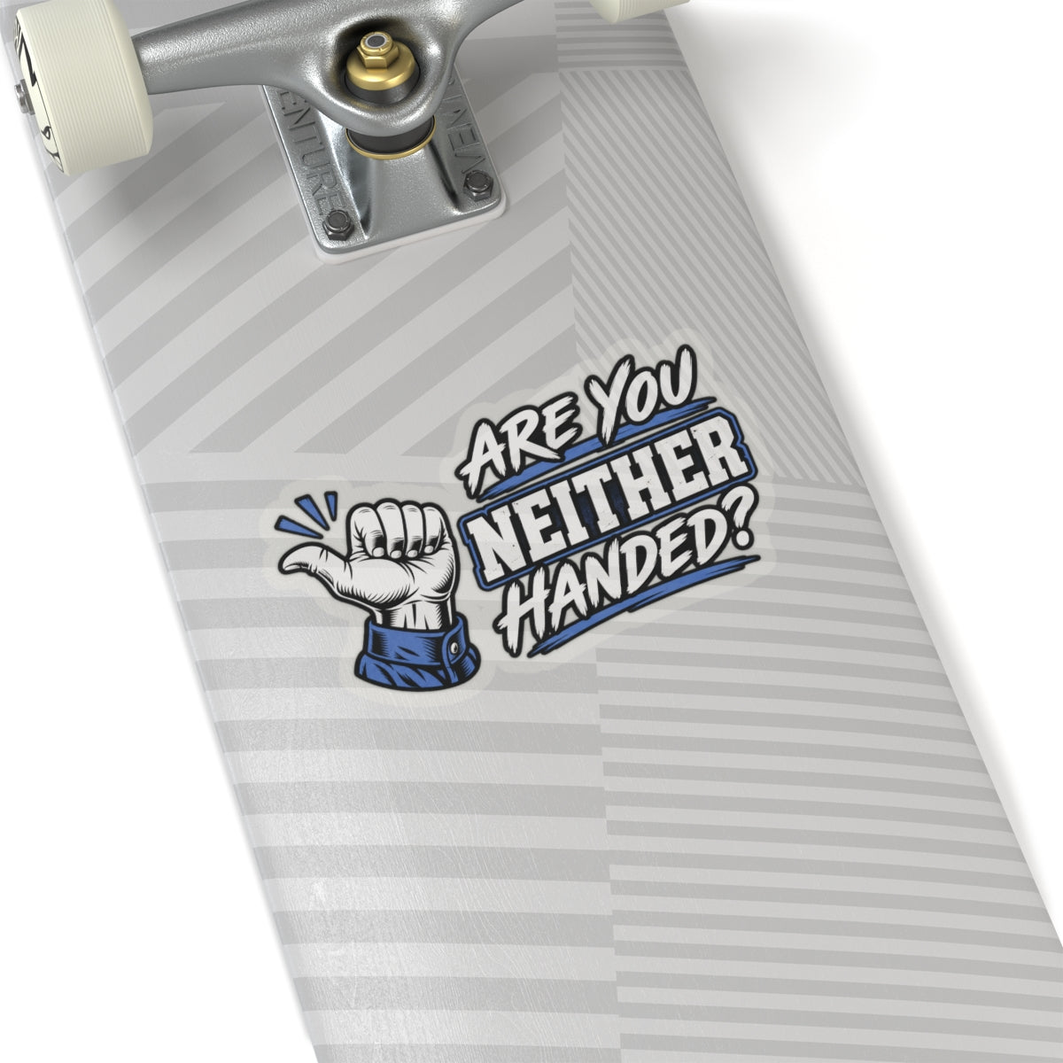 “Are You Neither Handed?” Sticker, Funny Hardhat Stickers