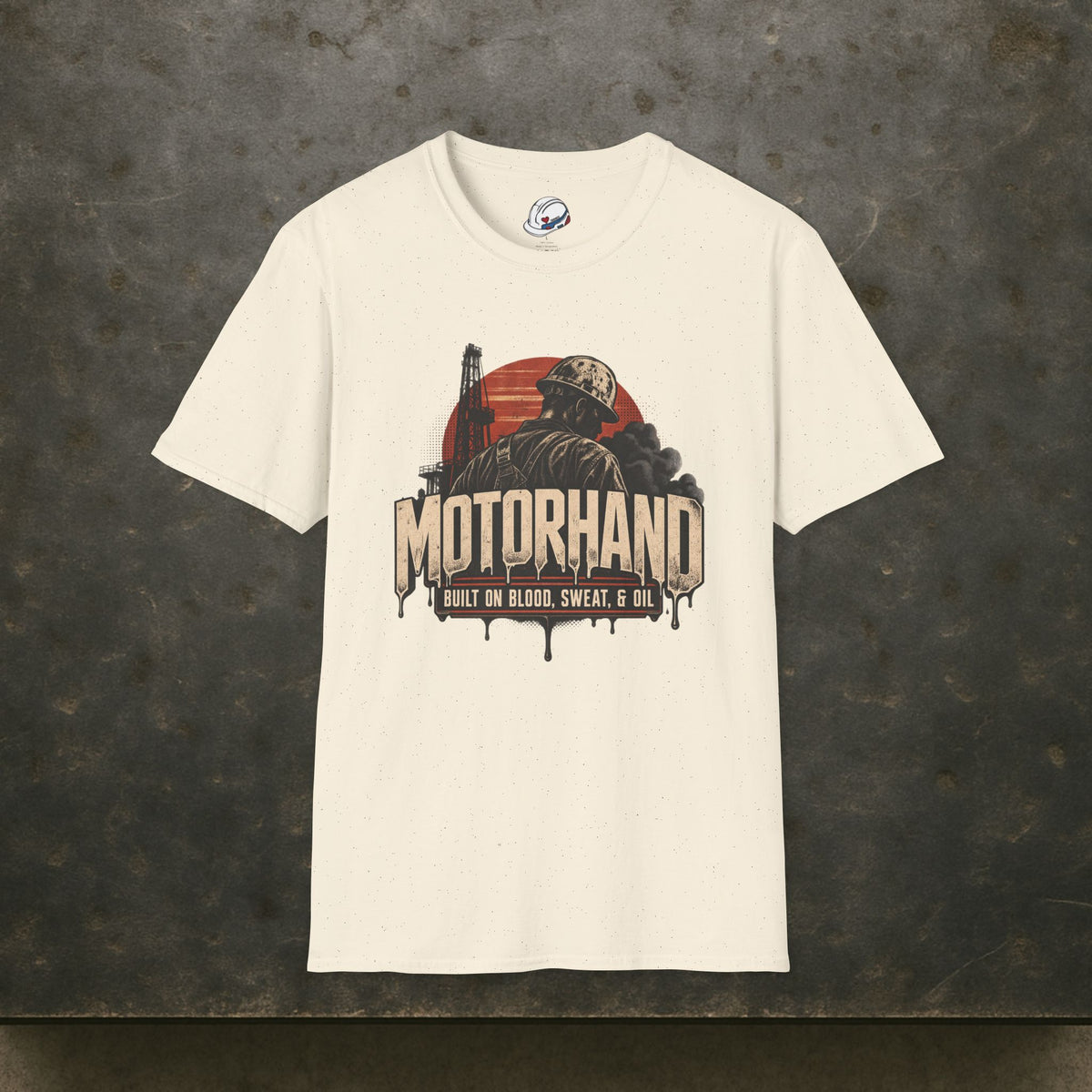 Motorhand Built on Blood, Sweat, & Oil Rig Worker Men's T-Shirt