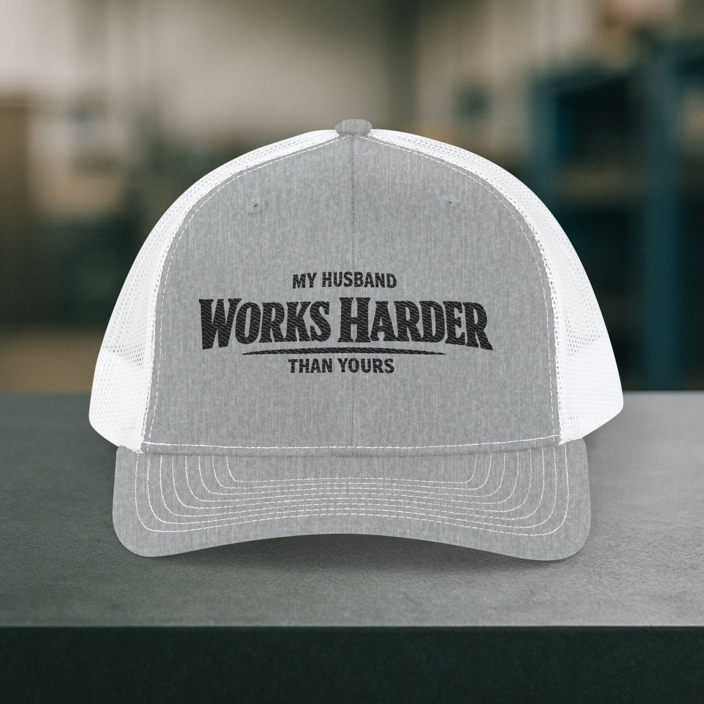 'My Husband Works Harder Than Yours' Hat, Embroidered Trades Spouse Cap