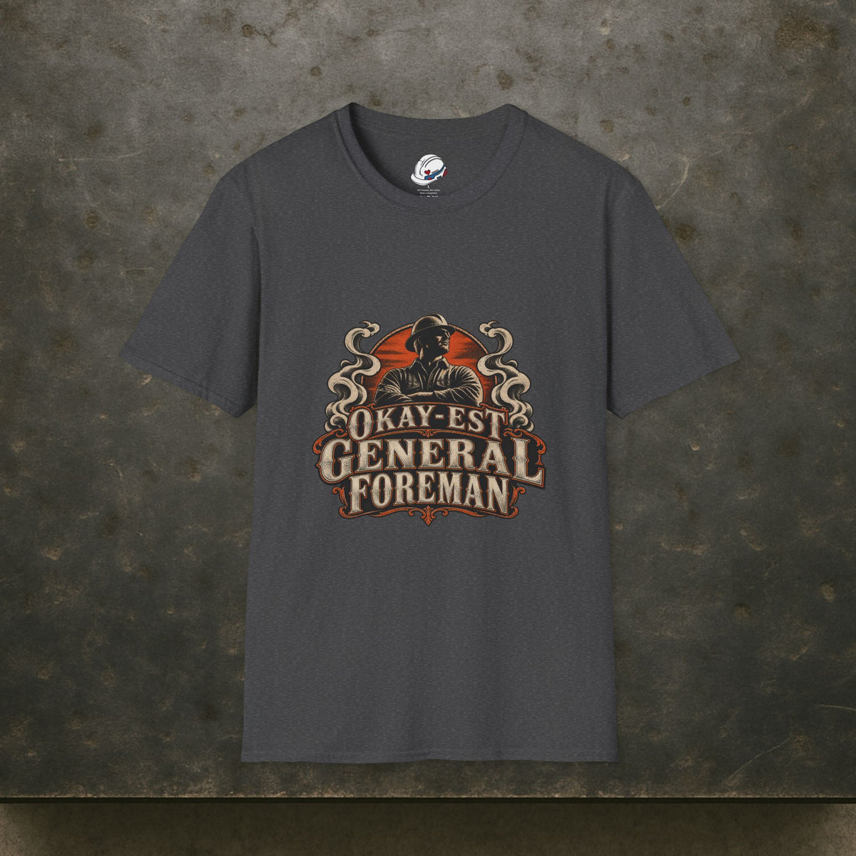Okay-est General Foreman Hardhat Worker Vintage Badge Men’s T-Shirt