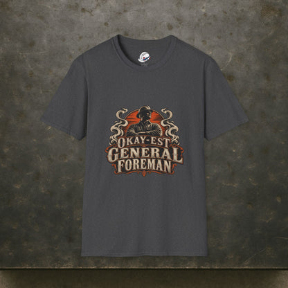 Okay-est General Foreman Hardhat Worker Vintage Badge Men’s T-Shirt