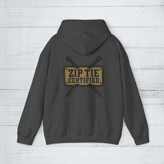 'Zip Tie Certified' Hoodie, Motivational Sweater