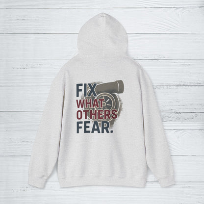 “Fix What Others Fear” Hoodie, Heavy Duty Mechanic Sweater