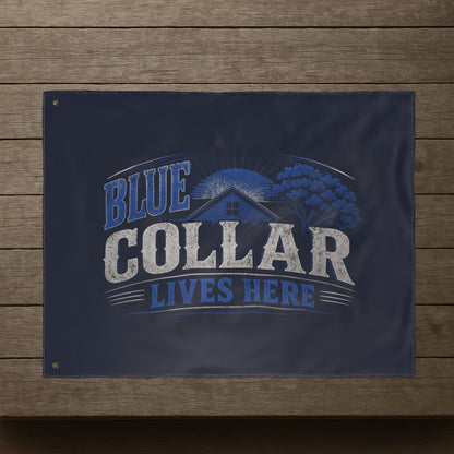 "Blue Collar Lives Here" Double-Sided Flag, Toughneck Trades Pride Banner