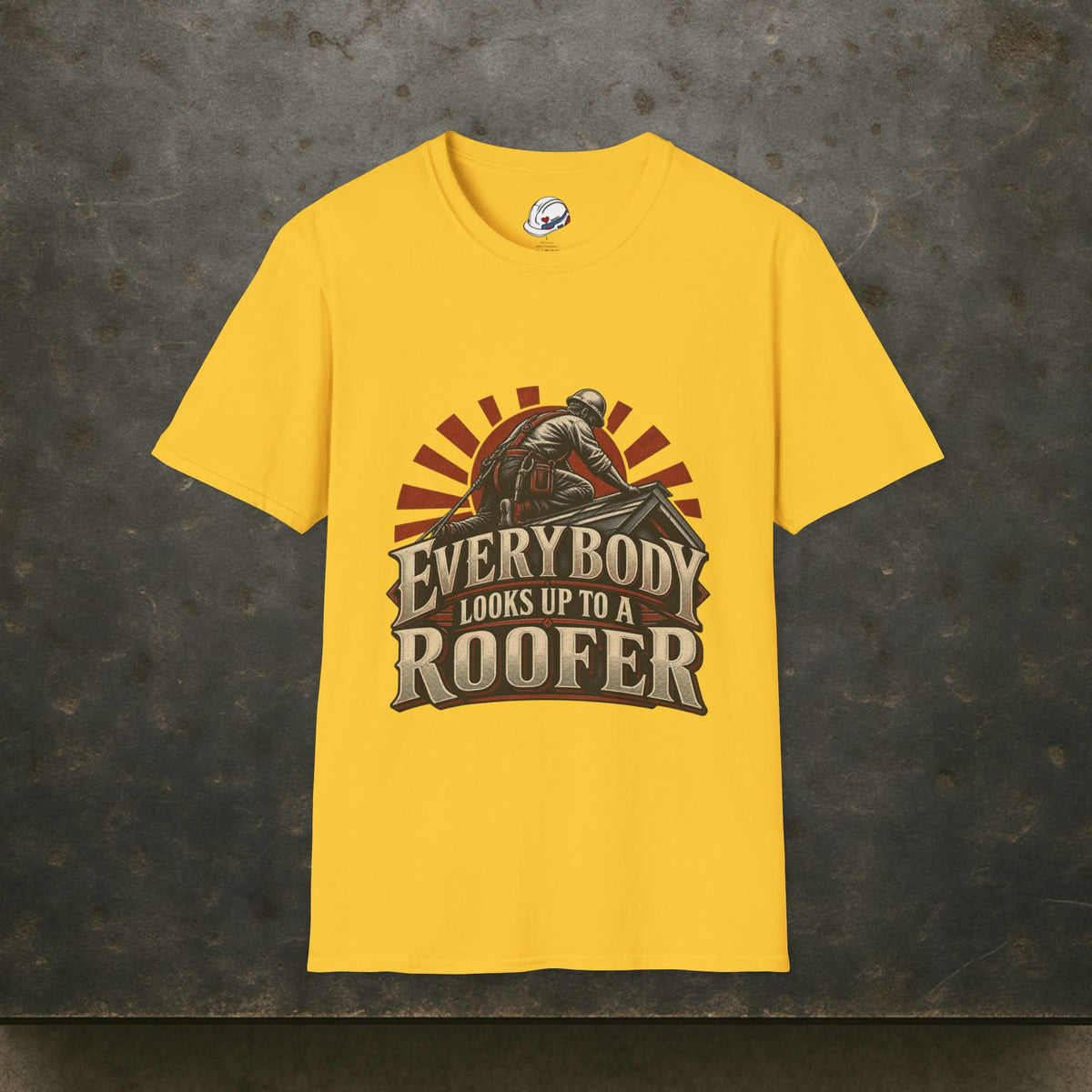 Everybody Looks Up To A Roofer Vintage Rooftop Worker Men's T-Shirt