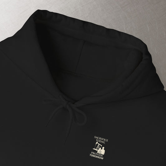 'Sacrifice Today Provide Tomorrow' Men's Hoodie, Motivational Sweater