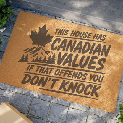 "This House Has Canadian Values If That Offends You Don't Knock" Doormat, Toughneck Funny Trades Door Mat