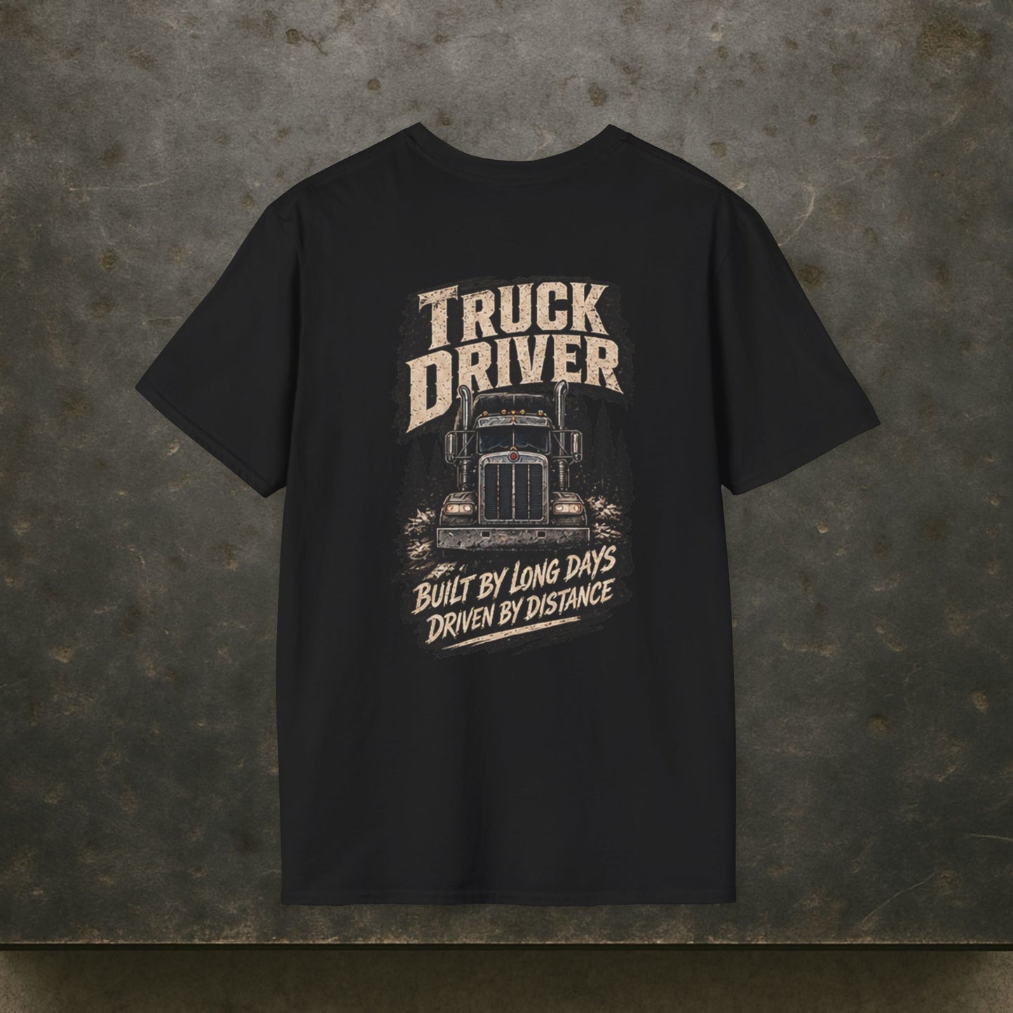 Built By Long Days Driven By Distance Semi T-Shirt, Truck Driver Tee Shirt