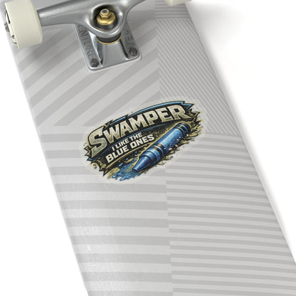I Like the Blue Ones Sticker, Swamper Hardhat Stickers