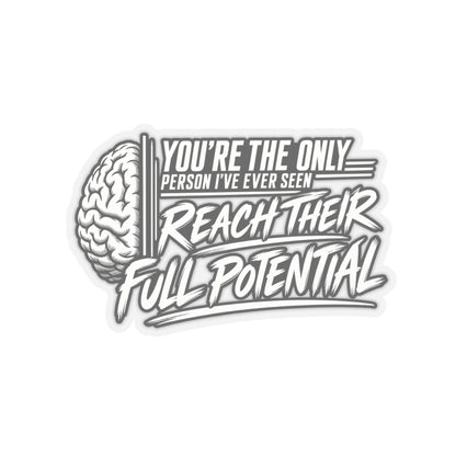 “Reach Their Full Potential” Sticker, Funny Hardhat Stickers