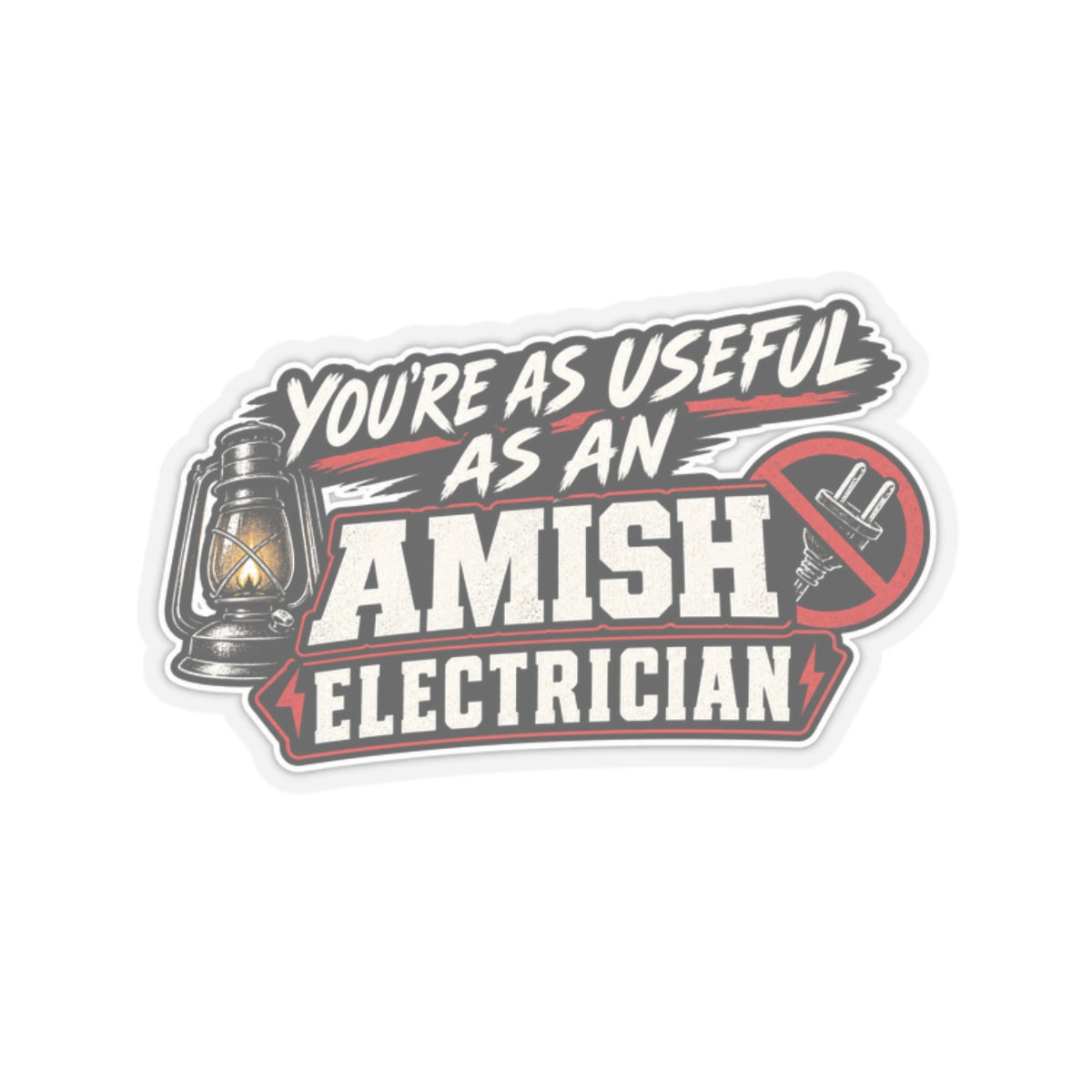 “Useful as an Amish Electrician” Sticker, Funny Hardhat Stickers