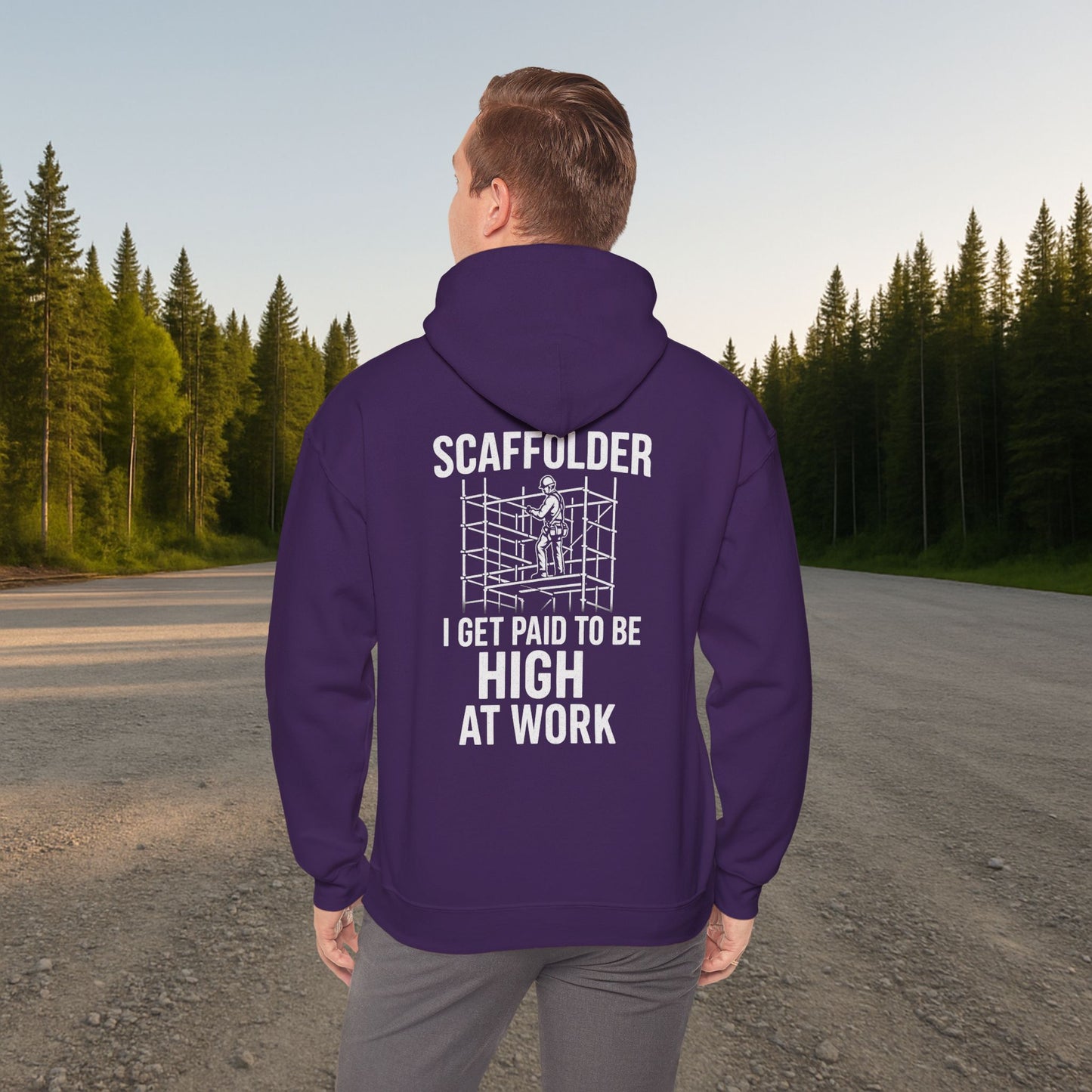 'Scaffolder: I Get Paid to Be High at Work' Hoodie, Funny Motivational Sweater