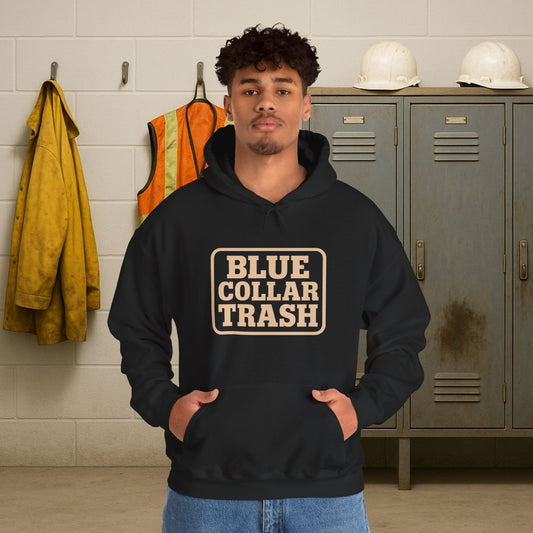 'Blue Collar Trash' Men's Hoodie, Motivational Sweater