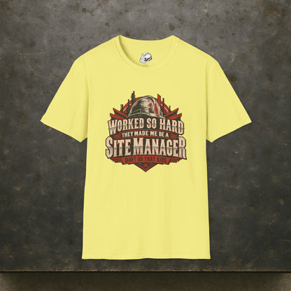 Worked So Hard They Made Me Be a Site Manager Hardhat Men’s T-Shirt