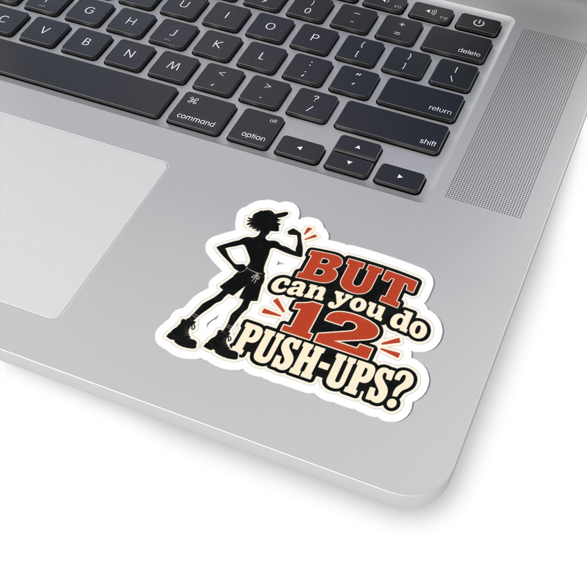 But Can You Do 12 Push-Ups?, Trades Men’s Sticker
