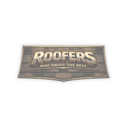 Roofers Rise Above the Rest Sticker, Roofer Hardhat Stickers