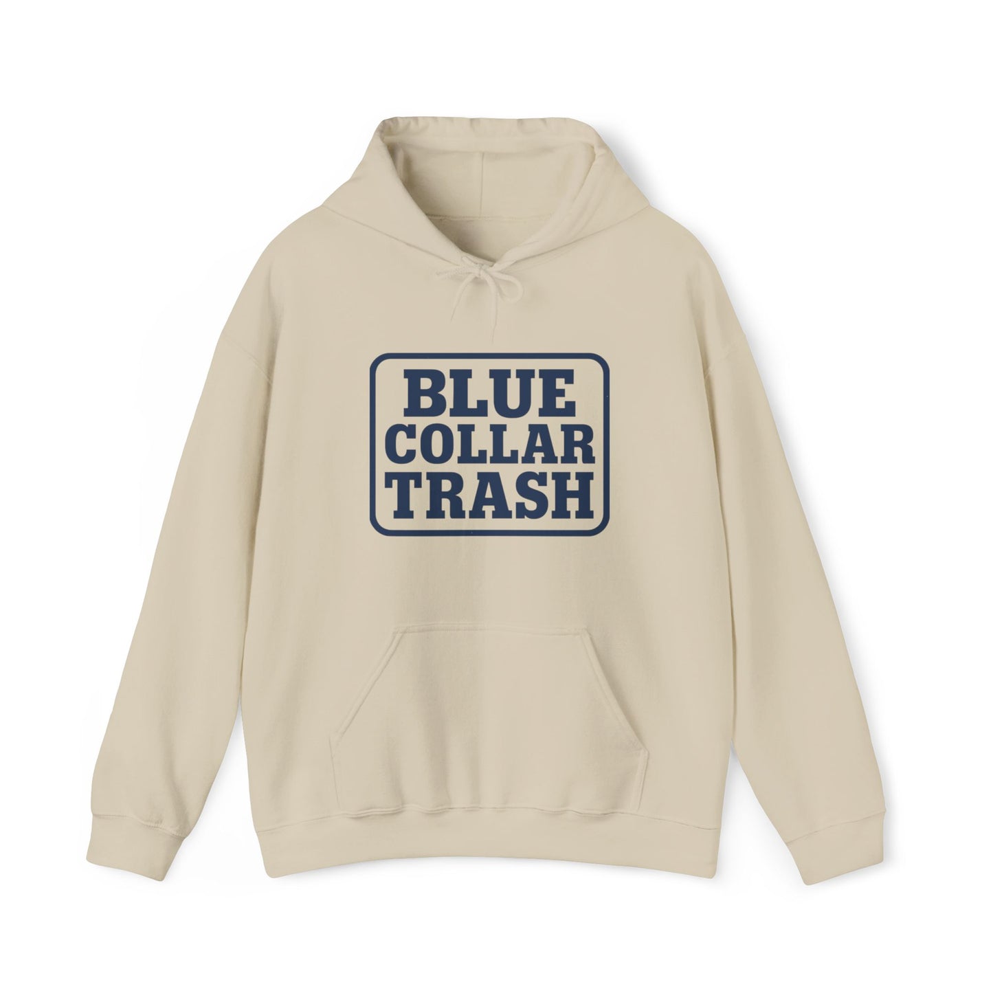 'Blue Collar Trash' Men's Hoodie, Motivational Sweater
