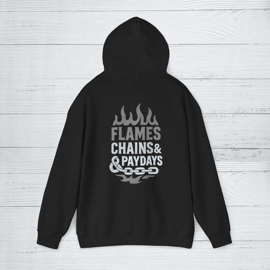 'Flames, Chains & Paydays' Hoodie, Motivational Sweater