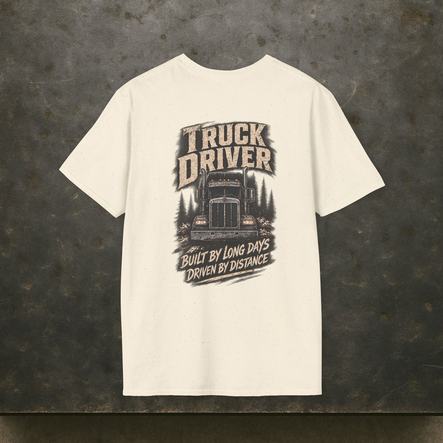 Built By Long Days Driven By Distance Semi T-Shirt, Truck Driver Tee Shirt