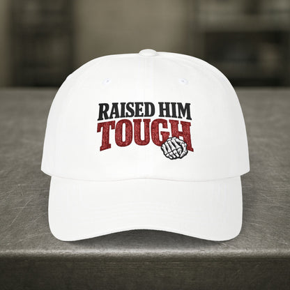 “Raised Him Tough” Hat, Trades Parent Pride Cap