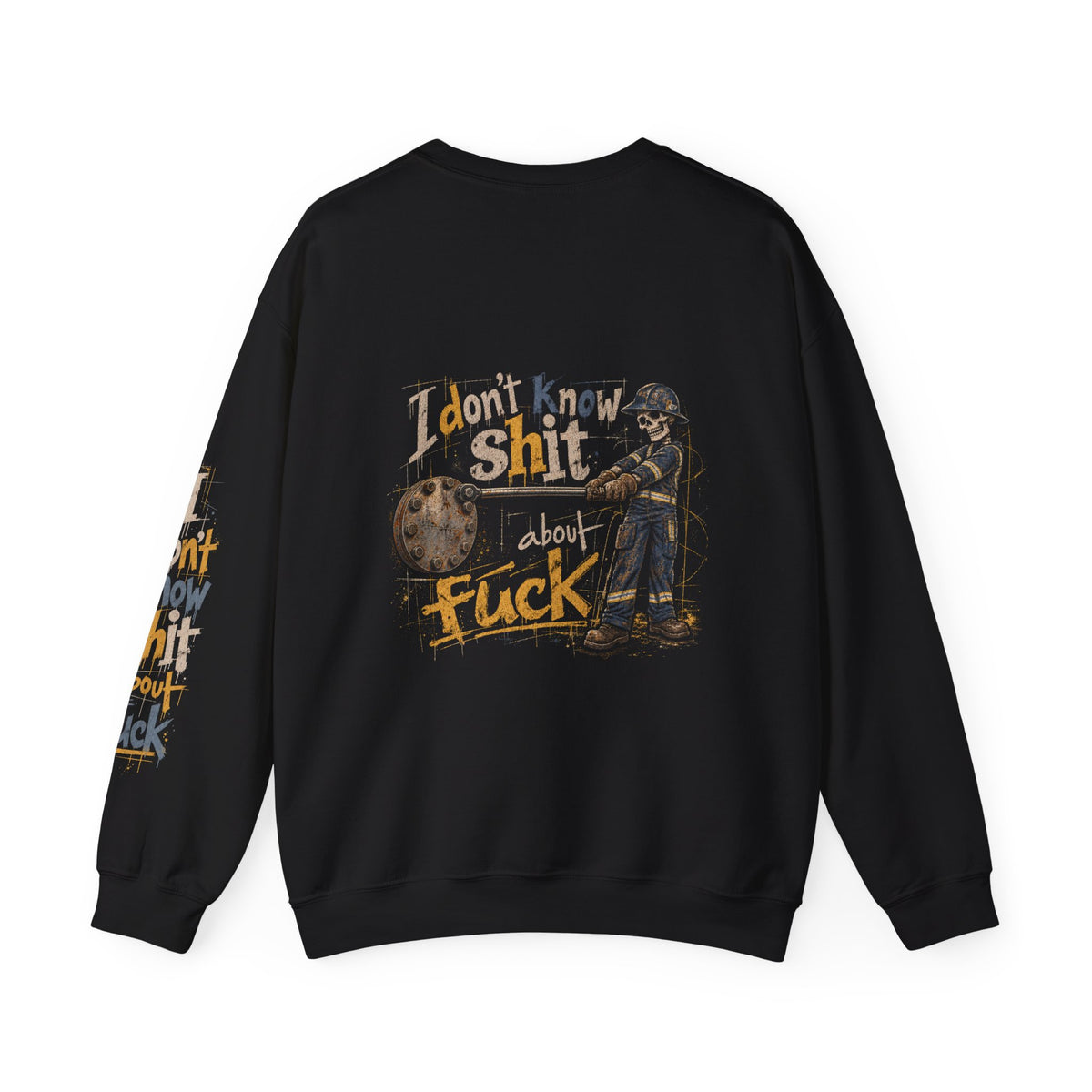 I Don't Know Shit About Fuck – Men's Pipefitter Sweater