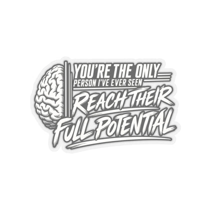 “Reach Their Full Potential” Sticker, Funny Hardhat Stickers